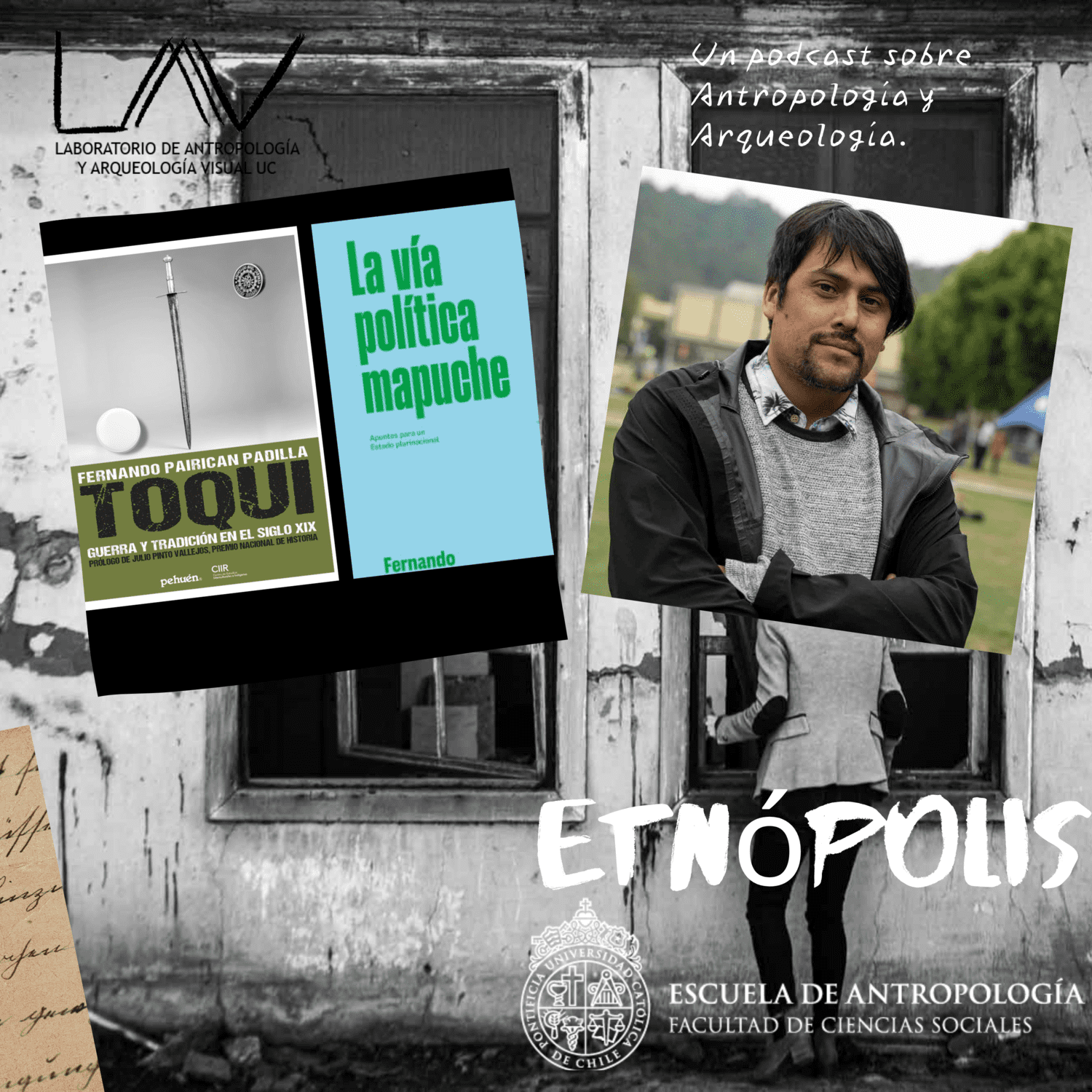 Podcast Fernando Pairican Etnópolis